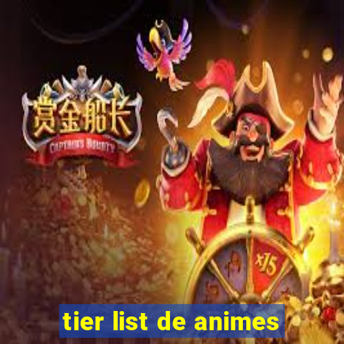 tier list de animes